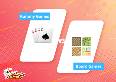 Rummy Games vs Board Games