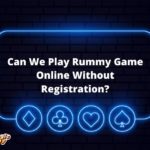 Can We Play Rummy Game Online Without Registration